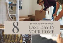 TOP 8 TIPS FOR YOUR LAST DAY IN YOUR OLD HOME.