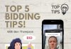 Ben’s Top Bidding Tips! Let’s go…