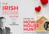 Irish Home Show – 105 – How To House Hunt – with Melanie Murphy